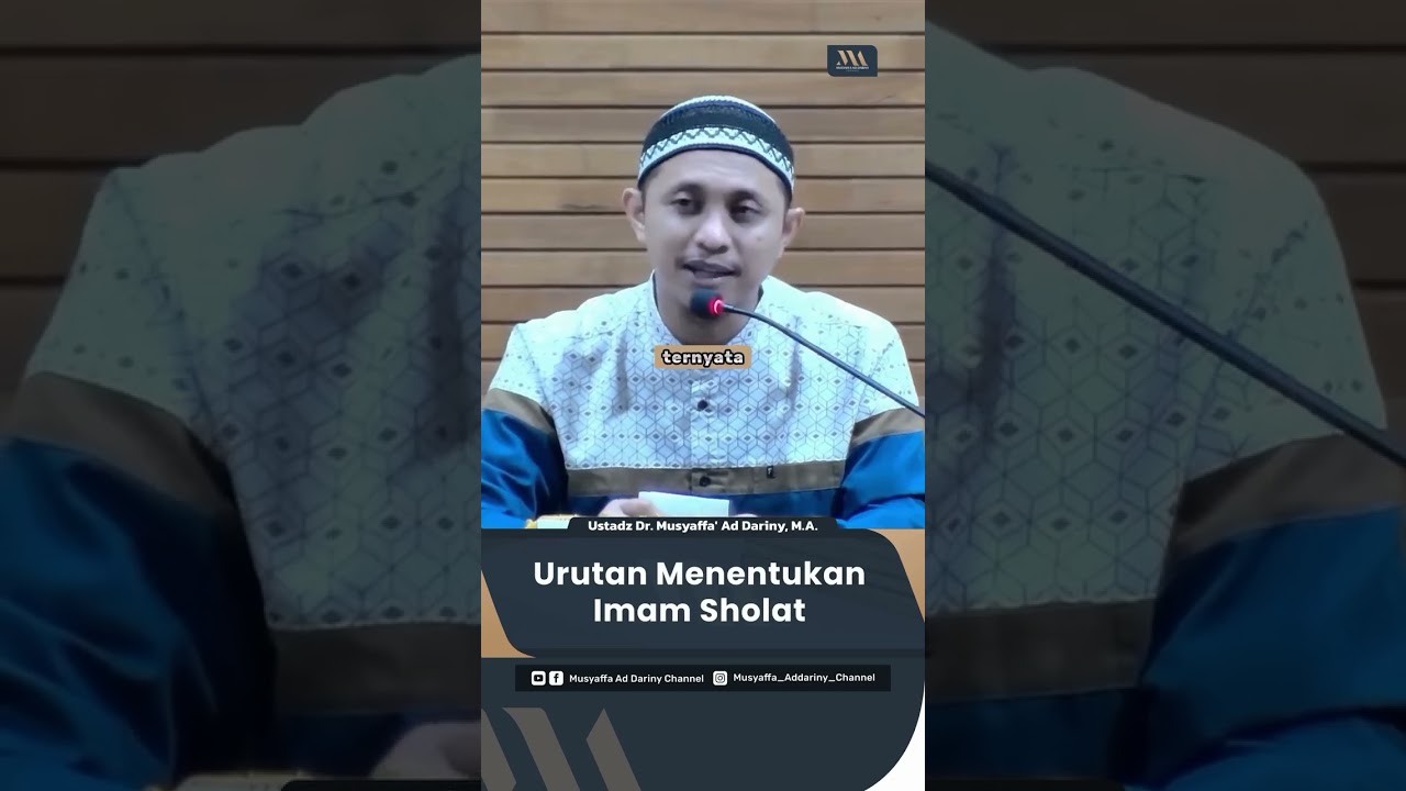 Cara Menentukan Imam Shalat (Dr.Musyaffa' Addarini, M.A)