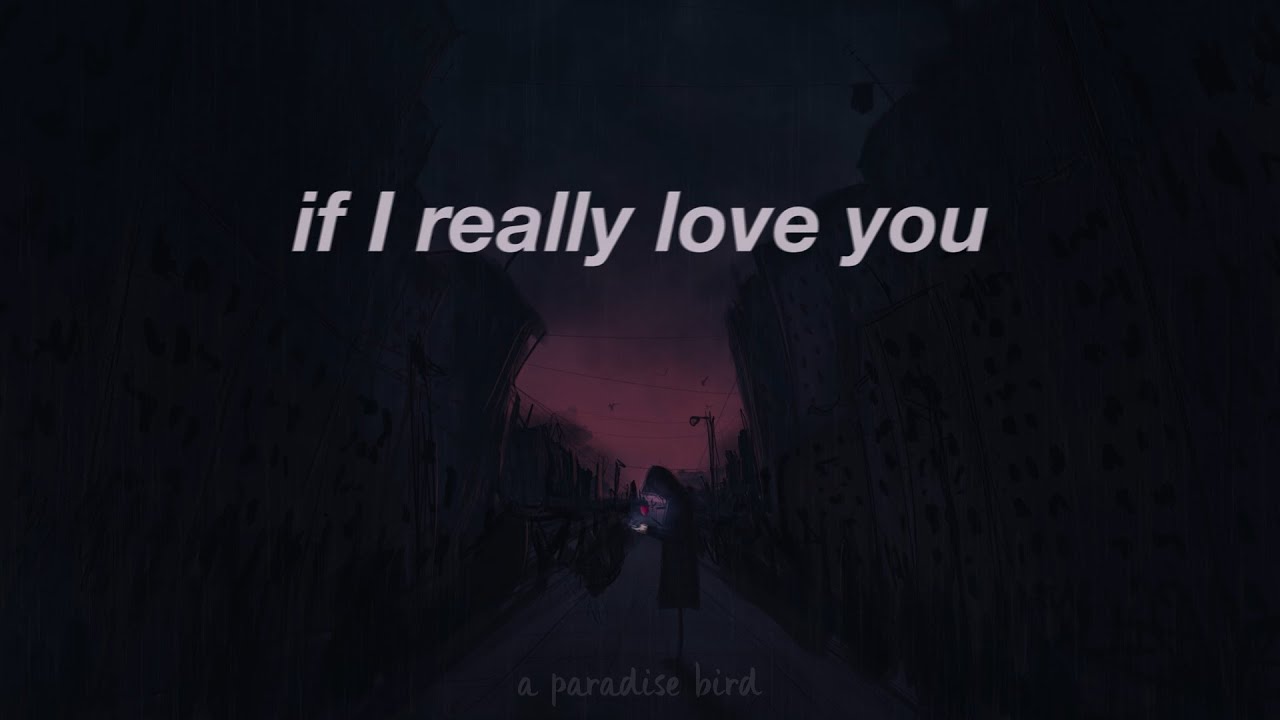 lexi jayde - if I really love you (lyrics)