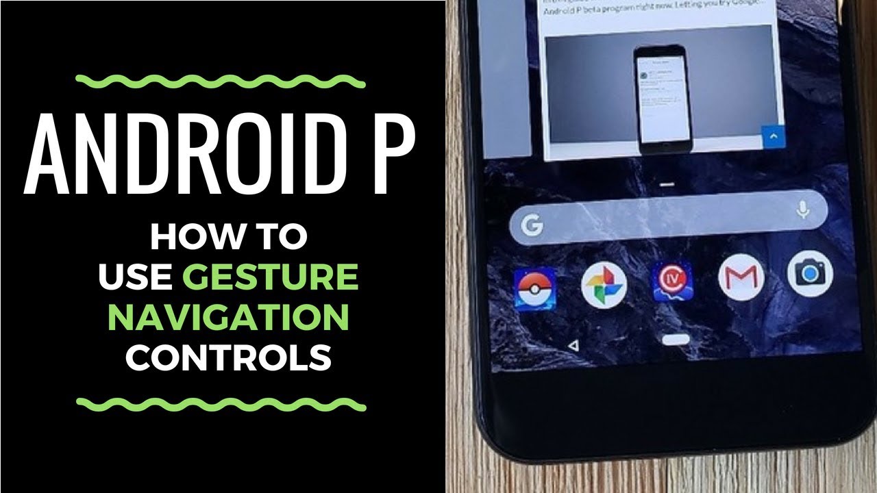 How to Enable Android P Beta Gesture Controls & Navigation