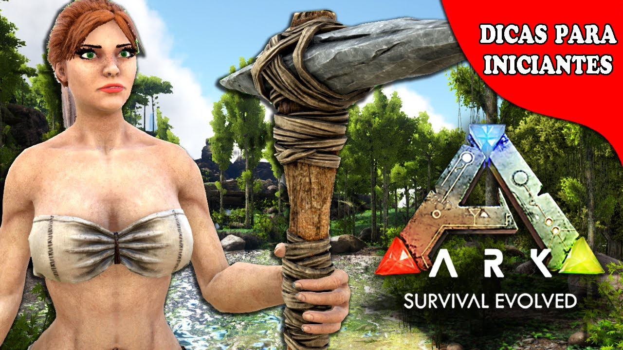 COMO JOGAR ARK - PRIMEIRAS FERRAMENTAS E ENGRAMAS - DICAS PARA INICIANTES - ARK SURVIVAL EVOLVED