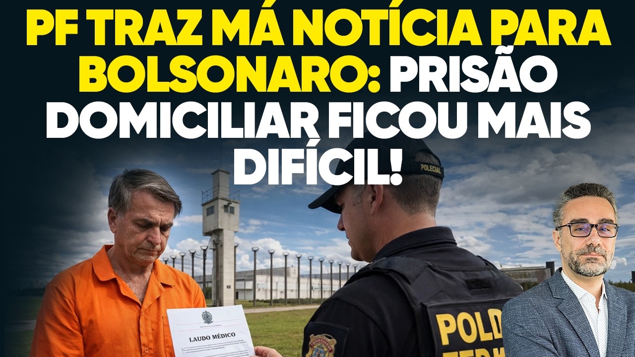 🚨 A má notícia da PF para Bolsonaro que vai dificultar a prisão domiciliar!