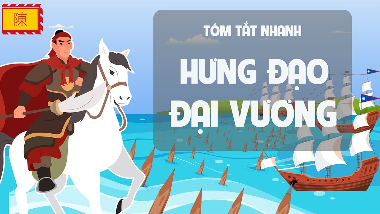 Cuộc đời Hưng Đạo Đại Vương Trần Quốc Tuấn | Nh&acirc;n vật lịch sử - T&oacute;m tắt lịch sử - EZ Sử
