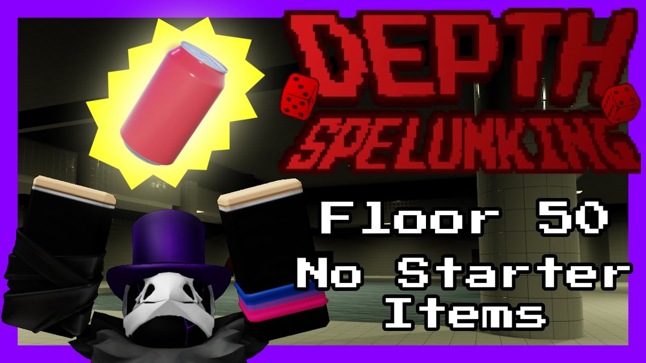 Reaching Floor 50 in Depth Spelunking with no starter items for no reason