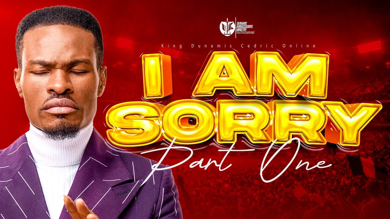I AM SORRY Part 1 (Full Message) 