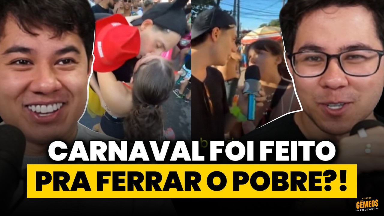 CARNAVAL É FESTA DE POBRE FERRADO? GÊMEOS DESCEM O VERBO!