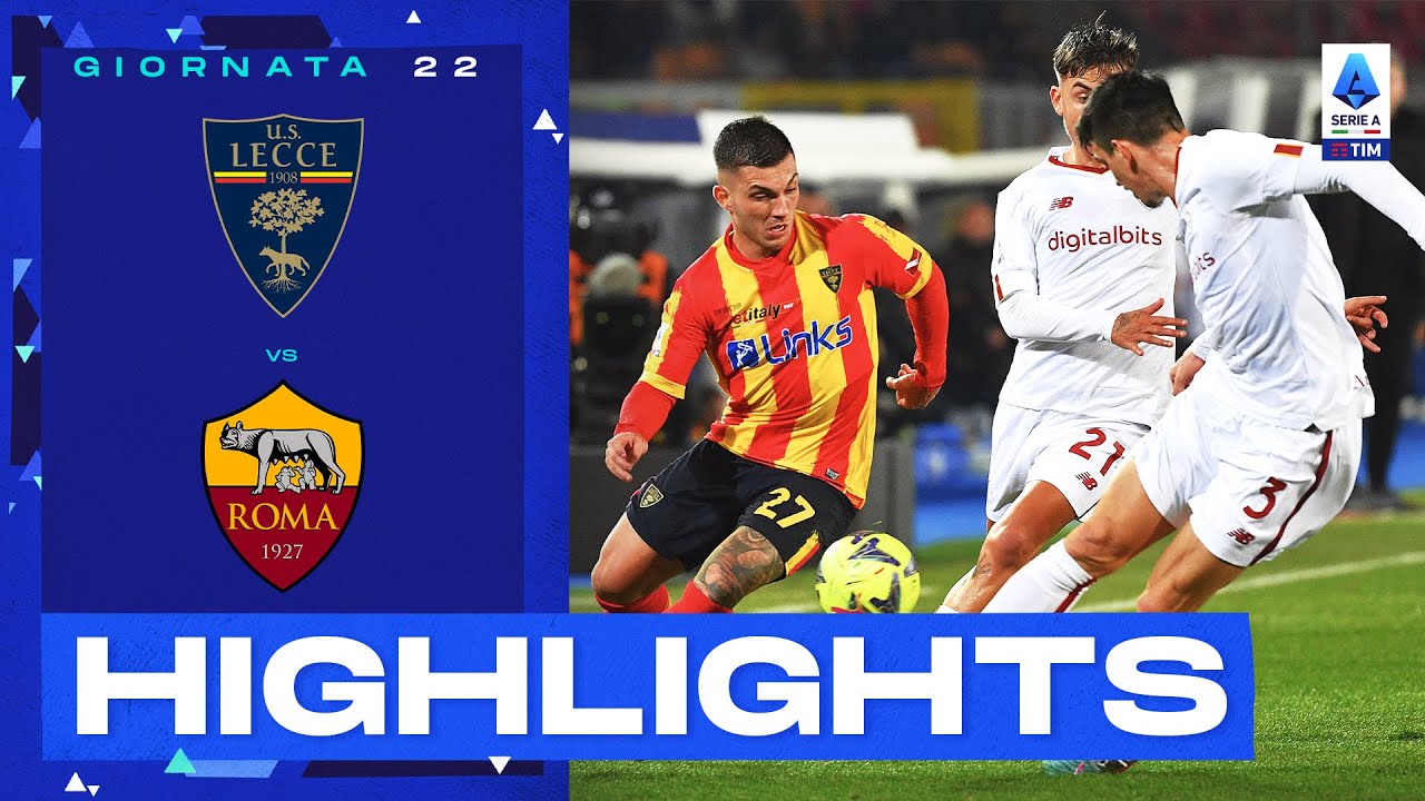 Lecce-Roma 1-1 | Dybala salva la Roma: Gol e Highlights | Serie A TIM 2022/23