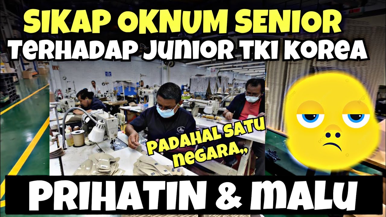 PRIHATIN BANGET ! BENARKAH SIKAP OKNUM TKI KOREA BEGINI ?