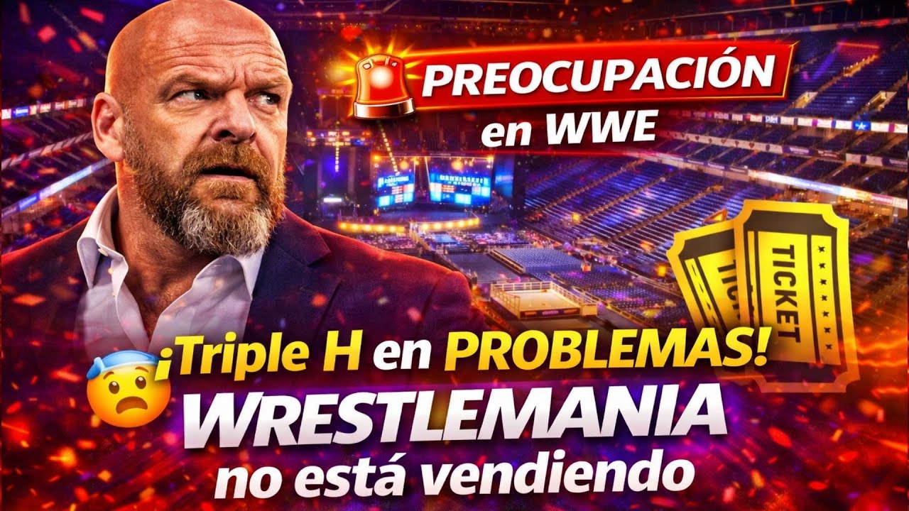 Problemas en WWE 💥 Están FURIOSOS con TRIPLE H por WRESTLEMANIA 