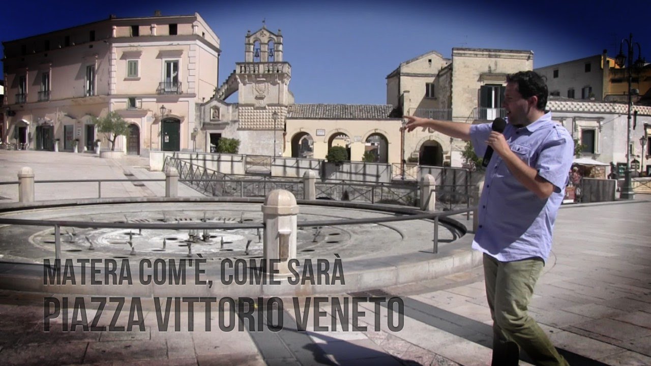 Matera com'è, come sarà: Piazza Vittorio Veneto