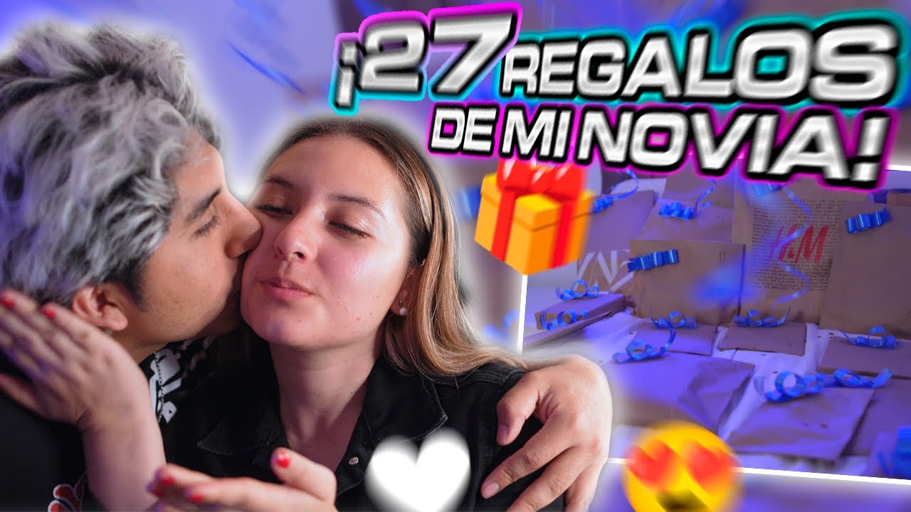 🎁MI NOVIA me SORPRENDIÓ con 27 REGALOS por mi CUMPLEAÑOS 😍💘