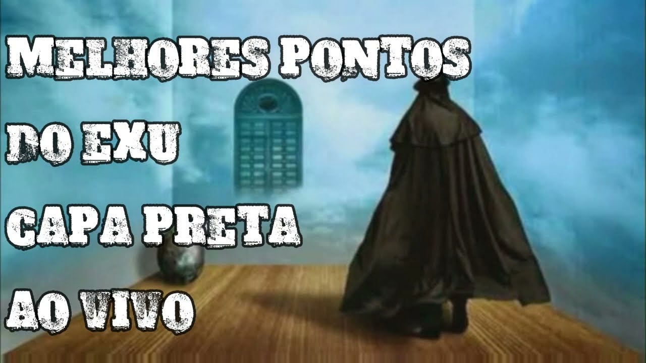 OS MELHORES PONTOS DO EXU CAPA PRETA