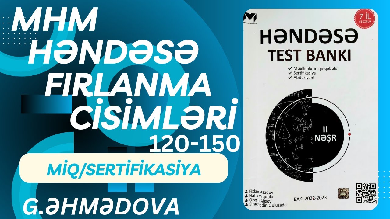 MHM Həndəsə Fırlanma cisimləri 120-150 #miq #sertifikasiya #riyaziyyat @gunayehmedovariyaziyyat