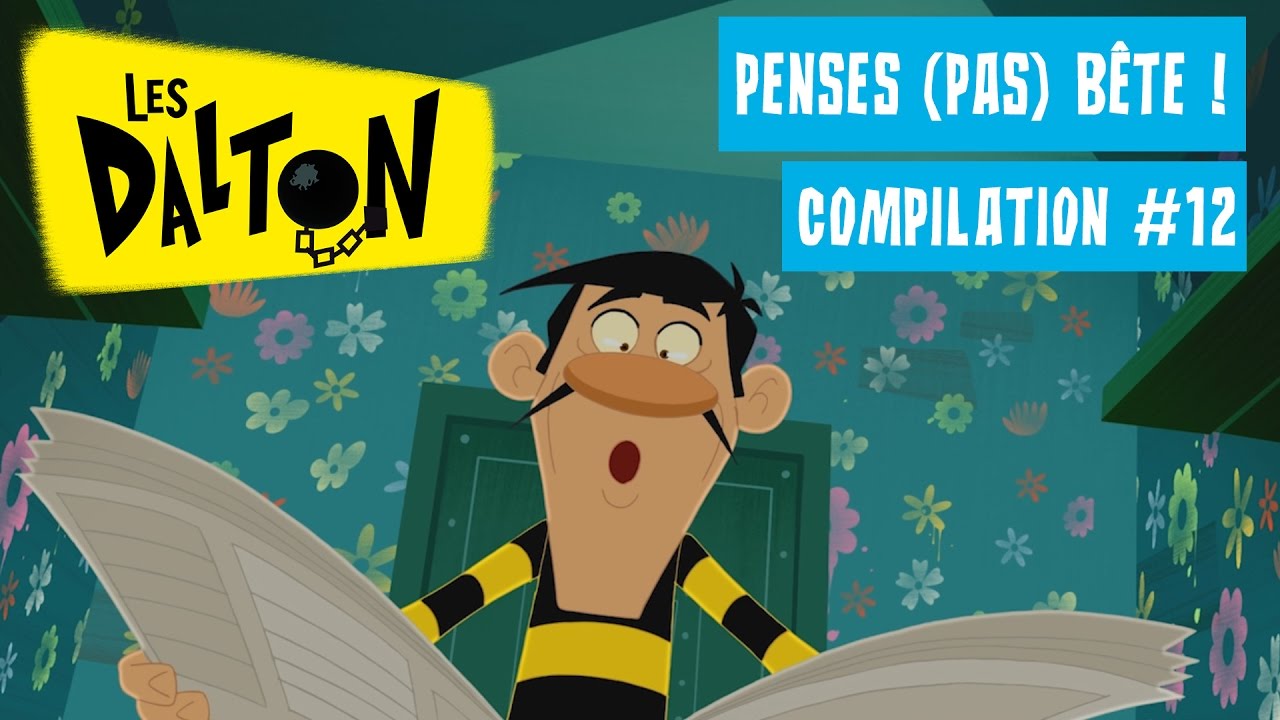 Les Dalton - Pense (pas) b&ecirc;te Compilation _ HD