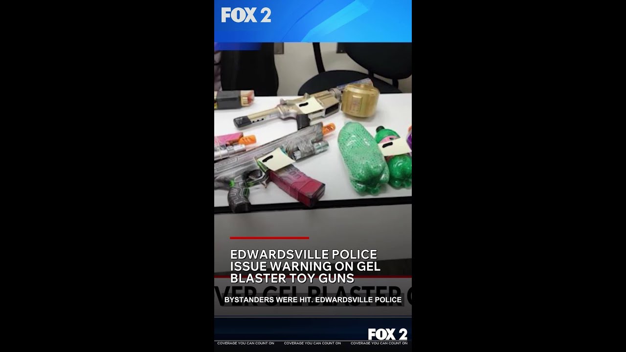 Edwardsville Police issue warning on gel blaster toy guns