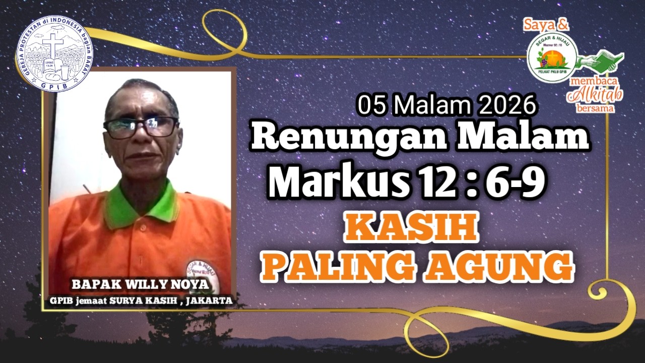 Saya dan PKLU GPIB Membaca Alkitab Bersama, Kamis malam, 5 Maret 2026