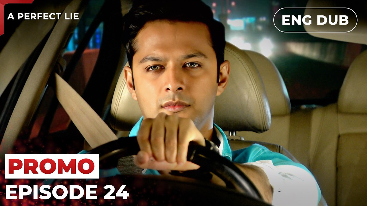 A Perfect Lie 【PREVIEW】Episode 24 | Indian Drama | Dubbed in English #MEP24