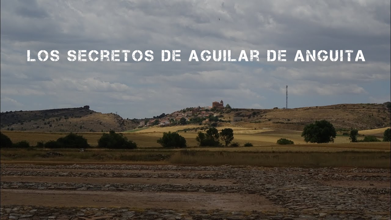 Explorando los secretos de Aguilar de Anguita (Guadalajara)