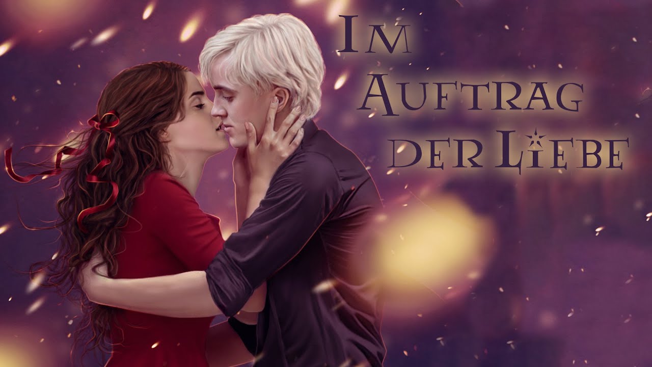 Harry Potter | Dramione | Im Auftrag der Liebe #1 - FanFiktion
