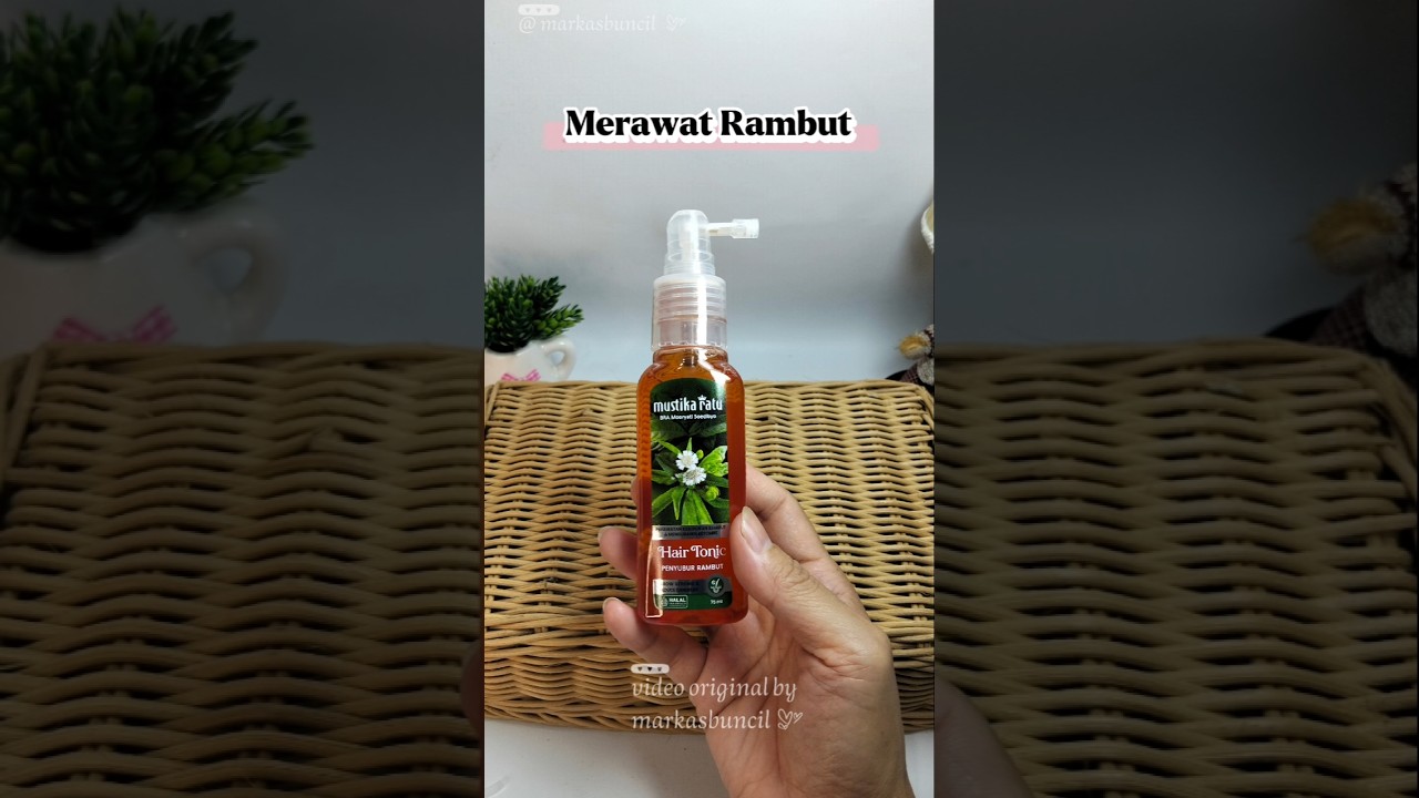 hair tonic rambut mustika ratu bantu atasi rambut rontok #mustikaratu #hairtonicrambutrontok