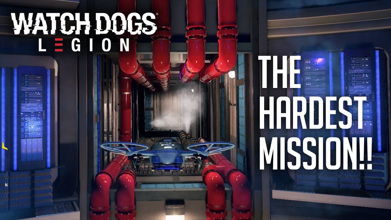 Watchdogs Legion - The Hardest Mission!!!!