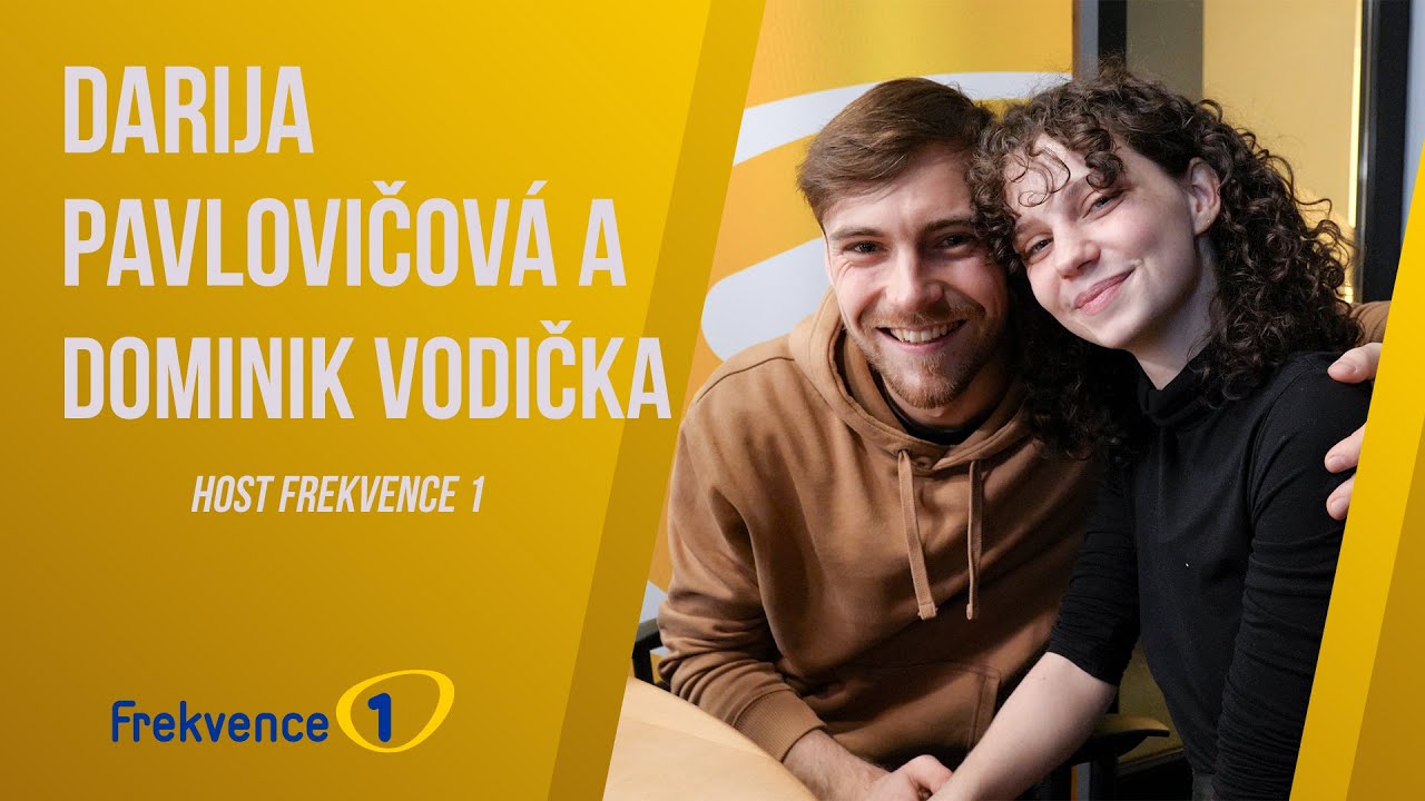 DARIJA PAVLOVIČOVÁ A DOMINIK VODIČKA: 