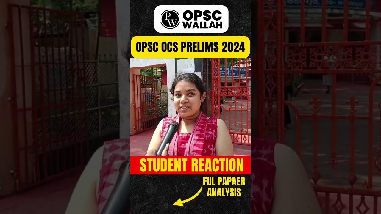 OPSC OCS Prelims 2024 First Reaction | Paper Review | Easy or Tough? | #opsc2024 #pw #shorts
