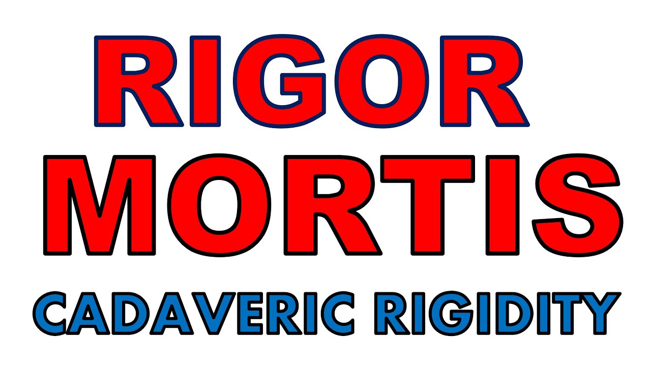 Rigor Mortis | Stiffening of Body | Cadaveric Rigidity | Dr Krup Vasavda