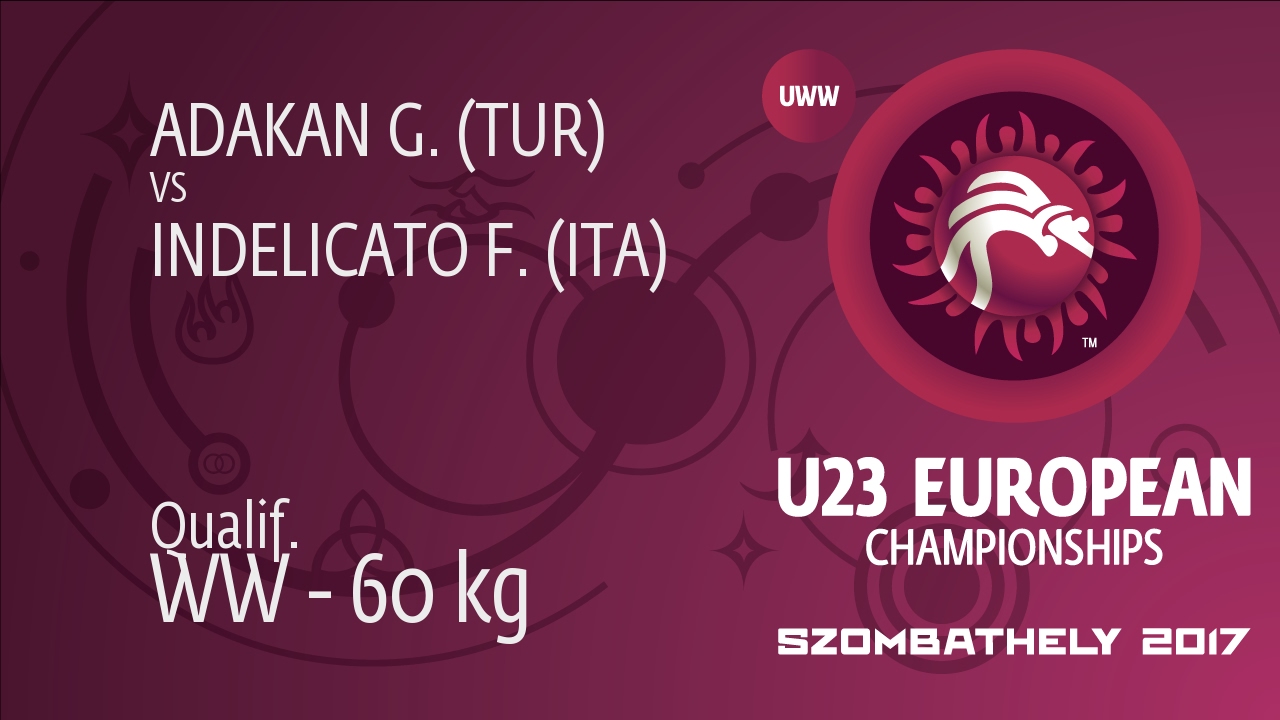 Qual. WW - 60 kg: G. ADAKAN (TUR) df. F. INDELICATO (ITA), 4-4