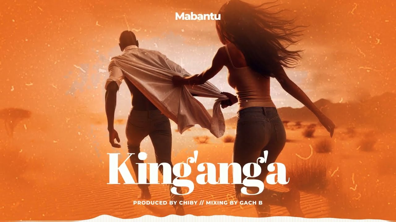 MABANTU - King'ang'a (Official Audio)