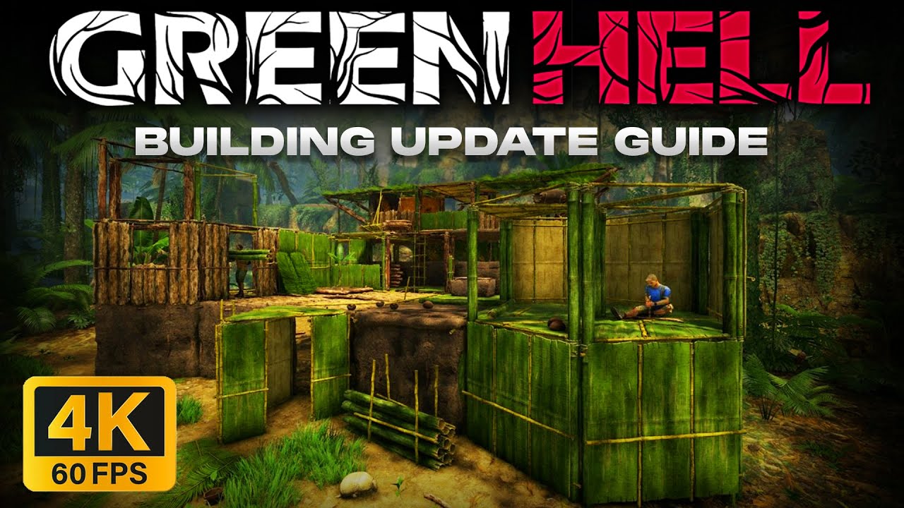 Green Hell Building Update Guide