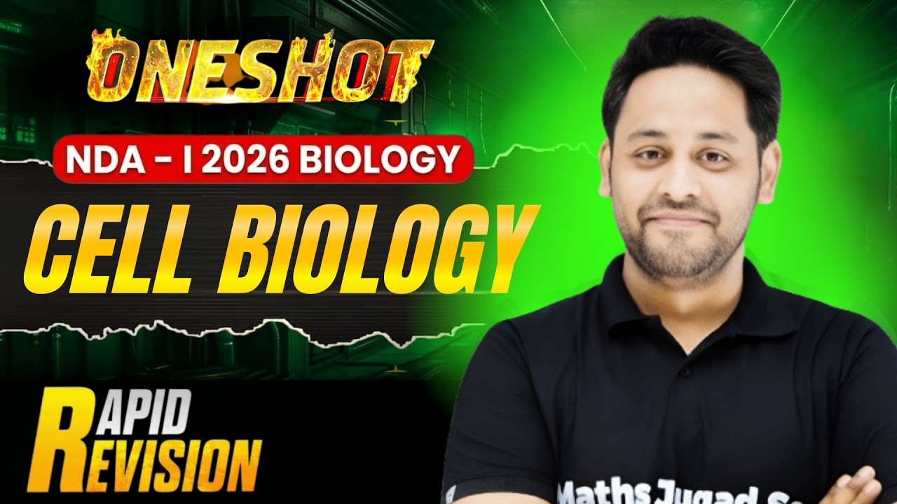 NDA Biology One Shot : Complete Cell Biology🔥NDA 1 2026 | Most Important for NDA Aspirants!