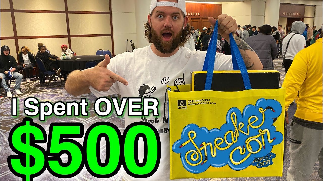 I Spent OVER $500 at Sneaker Con!