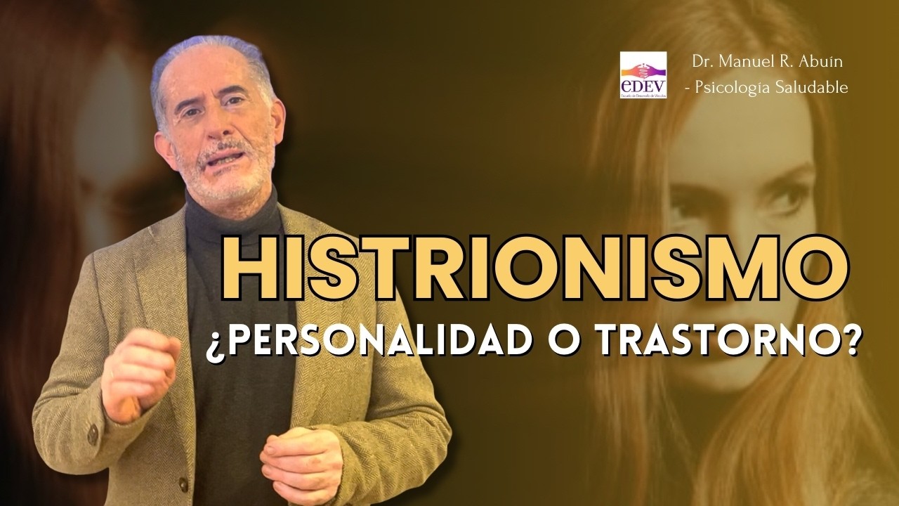 Personalidad HISTRI&Oacute;NICA: causas, s&iacute;ntomas y tratamiento
