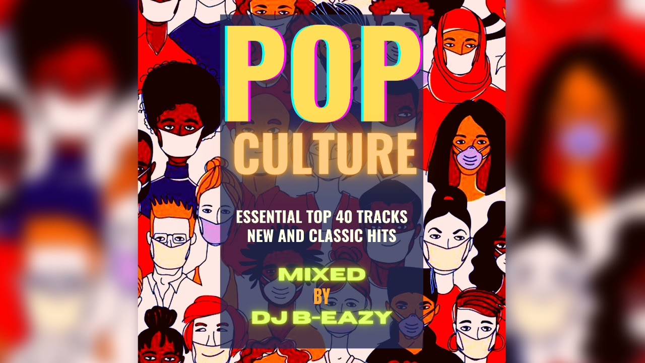 POP CULTURE | Essential top 40 tracks. New and Classic Hits.