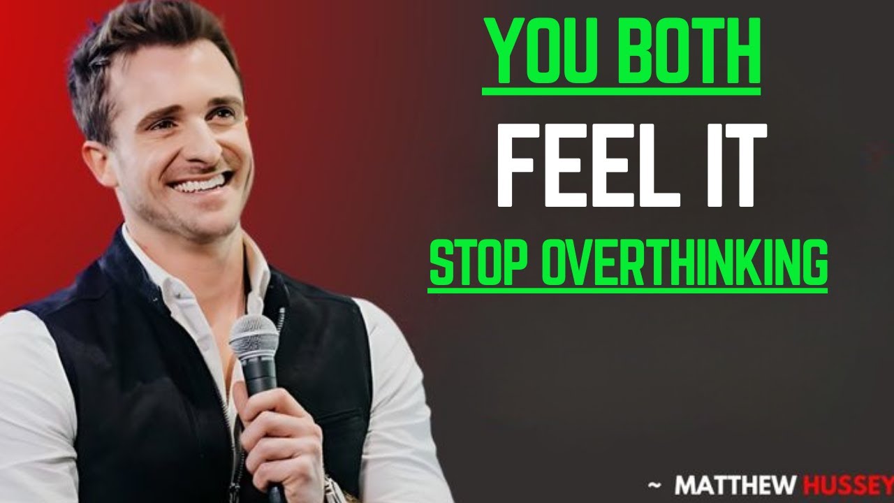 4 Undeniable Signs You Both Like Each Other | matthew hussey motivation speech,