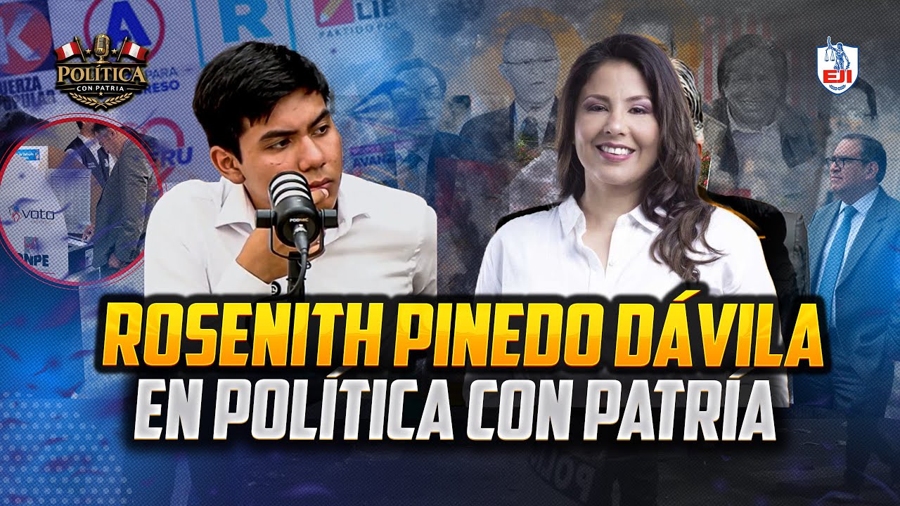 🔴EN VIVO | Rosenith Pinedo Dávila en Política con patria