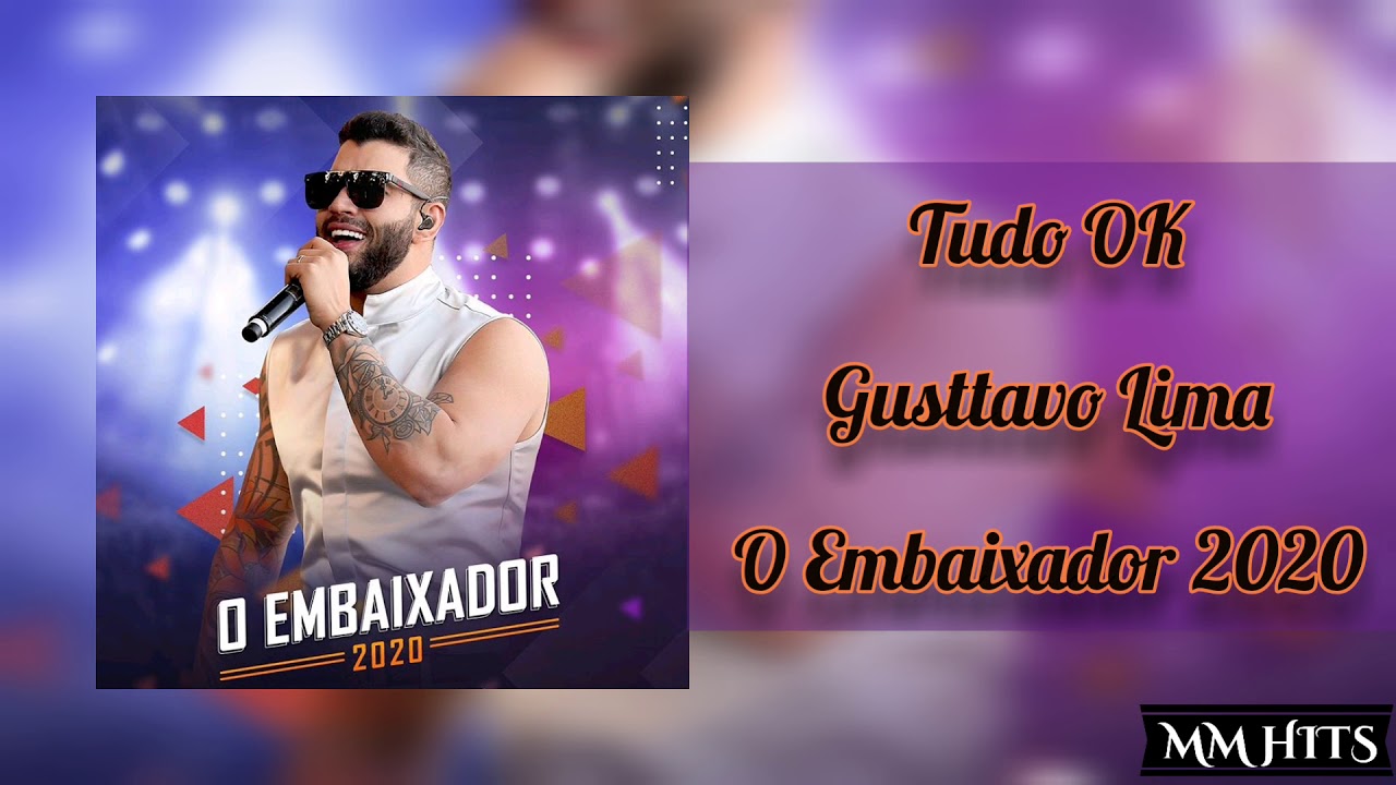 TUDO OK - @gusttavolimaoficial (&Aacute;udio Oficial)