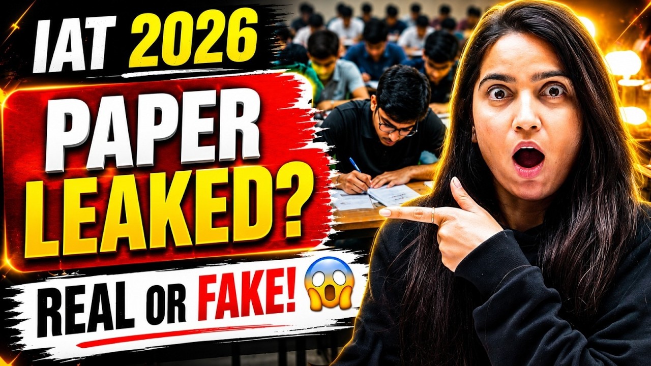 IAT 2026 Paper Leak! 😱 Real or Fake? | IAT 2026 Reality By Anu Singh