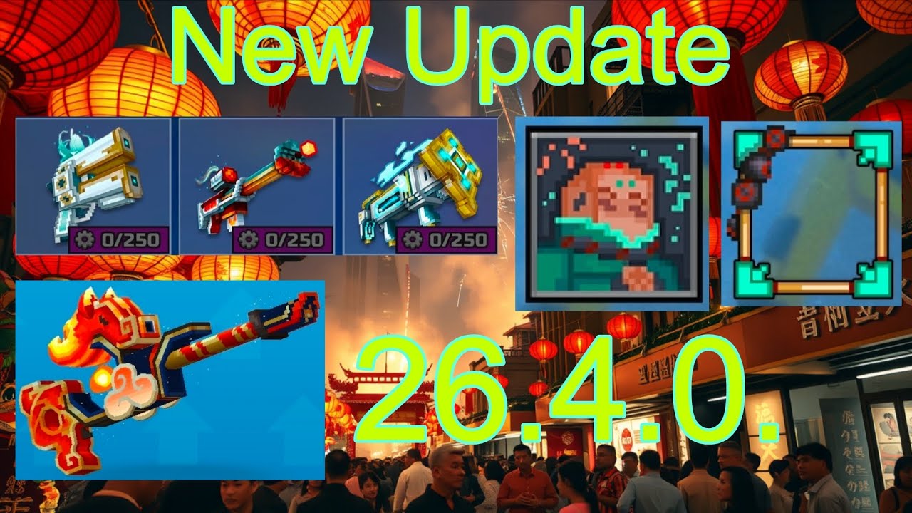New 26.4.0./Lunar New Year Update | Pixel Gun 3D
