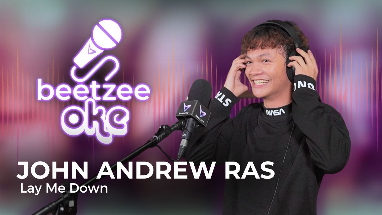 BeetzeeOke Tanjay Boulevard | John Andrew Ras - Lay Me Down