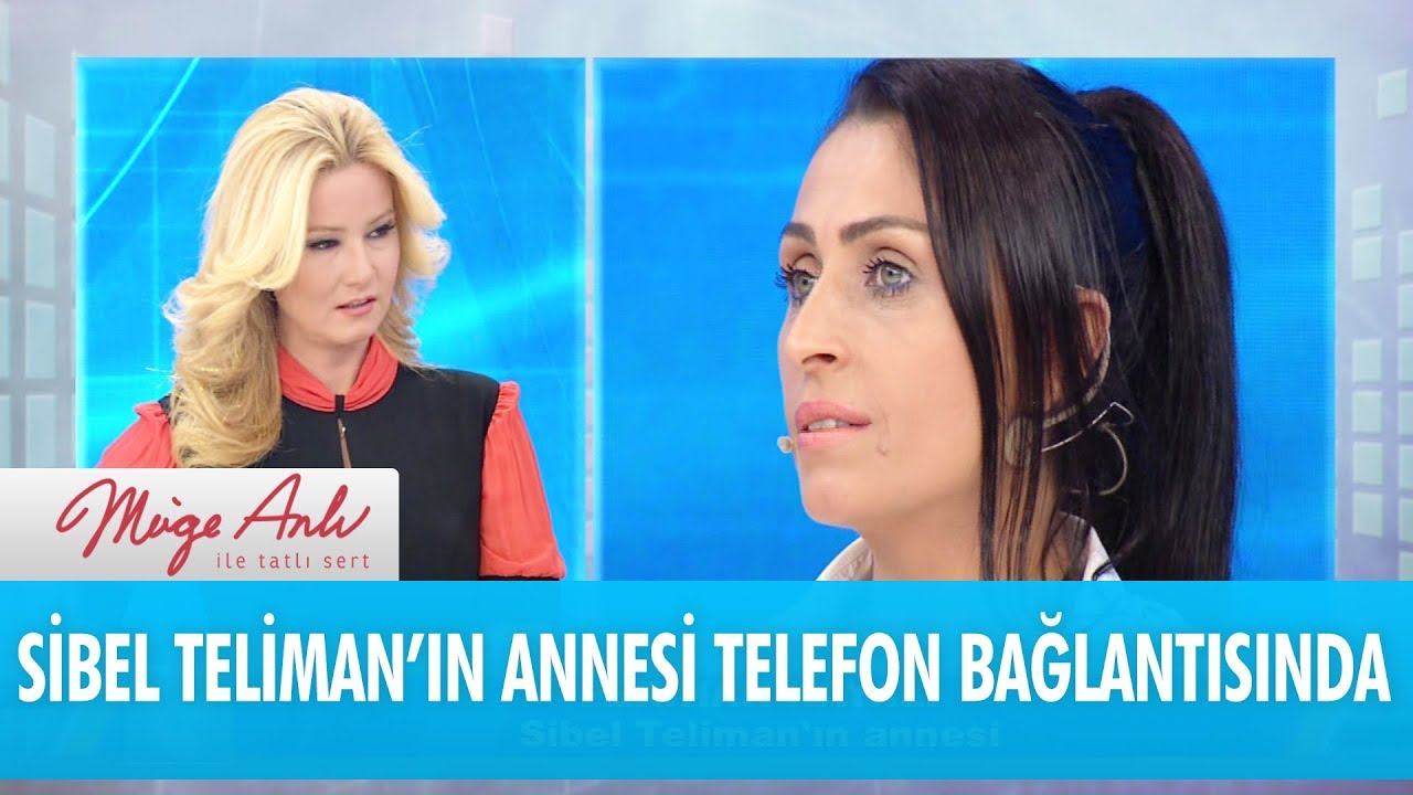 Sibel Teliman'ın annesi telefon bağlantısında - Müge Anlı İle Tatlı Sert 15 Aralık 2017