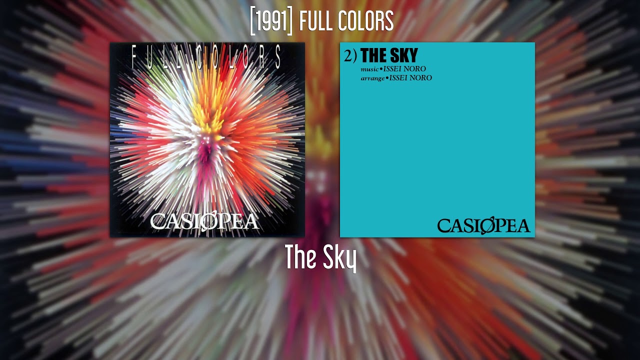 CASIOPEA - The Sky - [1991] FULL COLORS