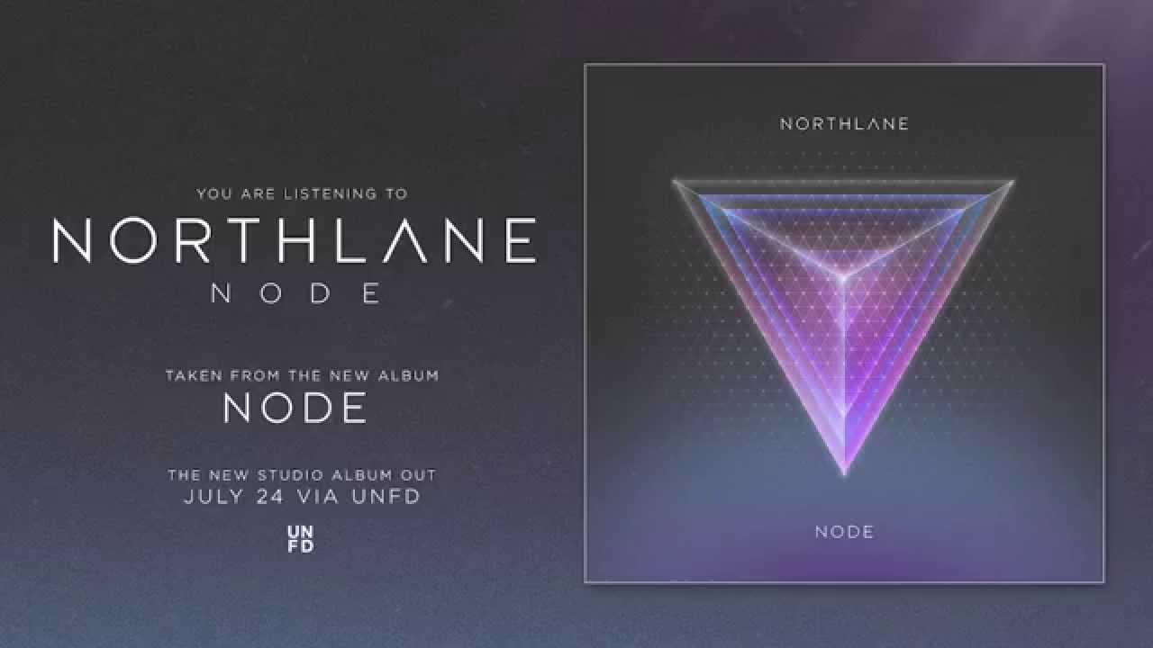 Northlane - Node