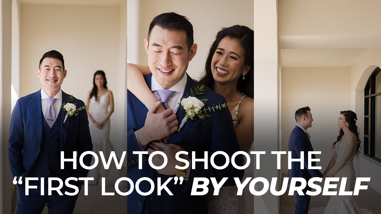 How to Shoot the "First Look" By Yourself | Master Your Craft