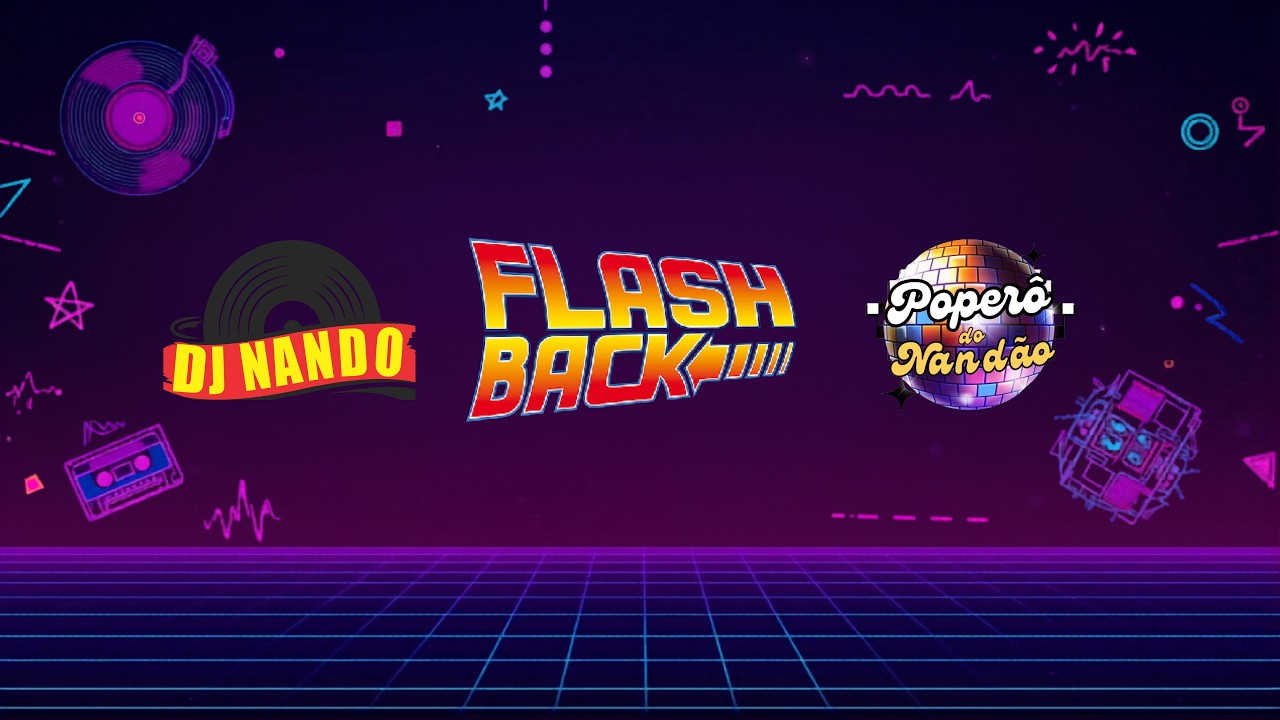 Flash Back das Antigas  (relembrar e curtir o som dos passinhos)
