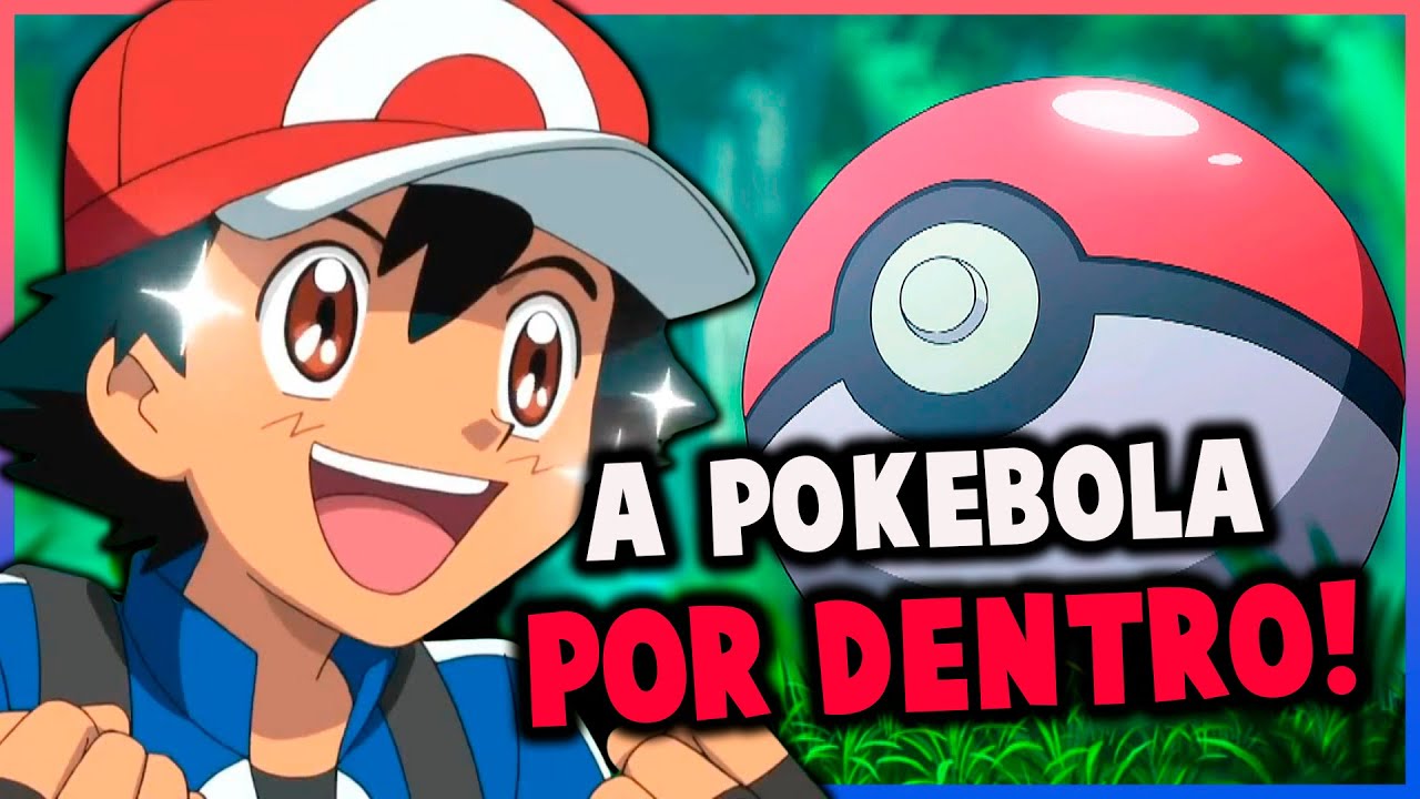 COMO É DENTRO DE UMA POKEBOLA? VEJA O QUE FOI REVELADO