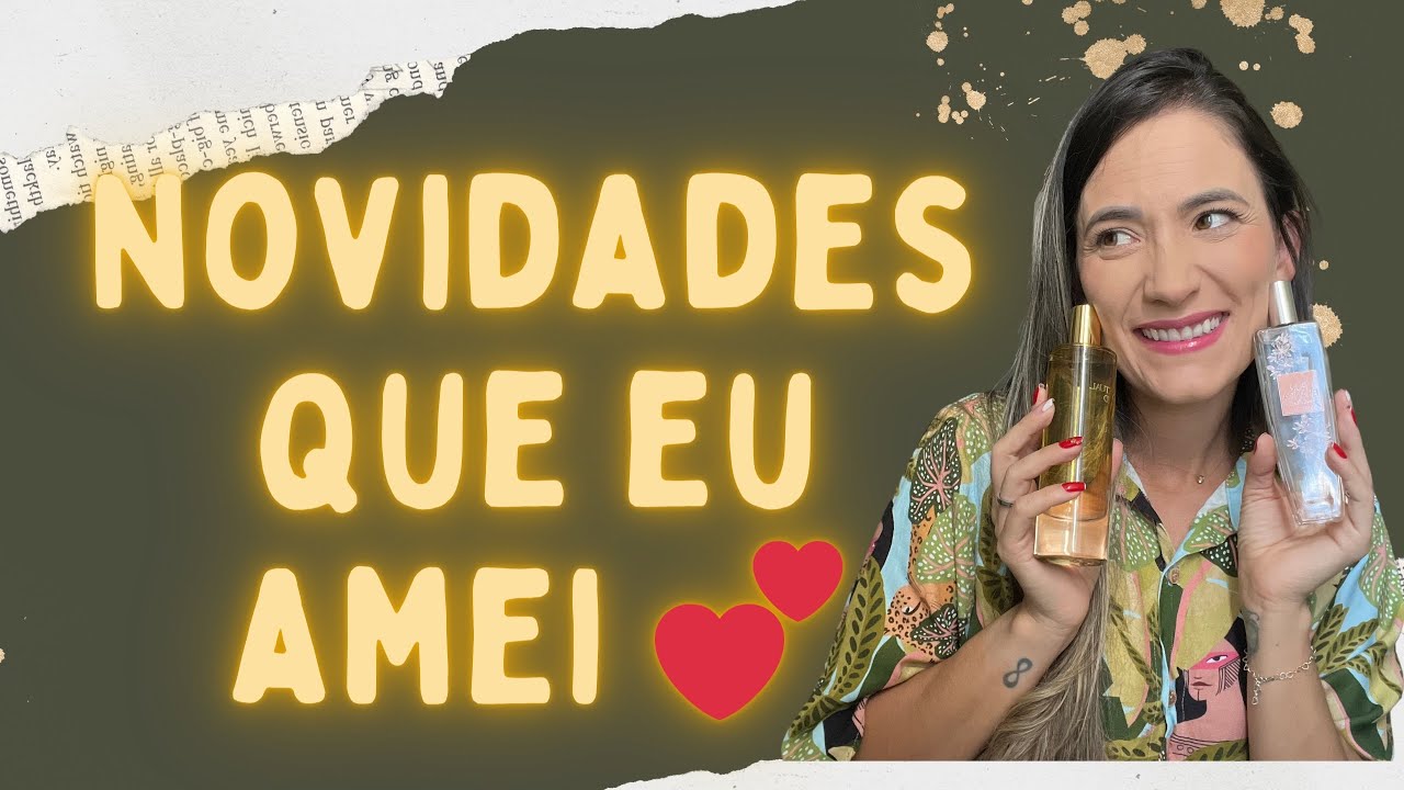 NOVIDADES no CANAL que eu AMEI - PERFUMES INCRÍVEIS (Avon, Zara, Mahogany e muito mais)💕