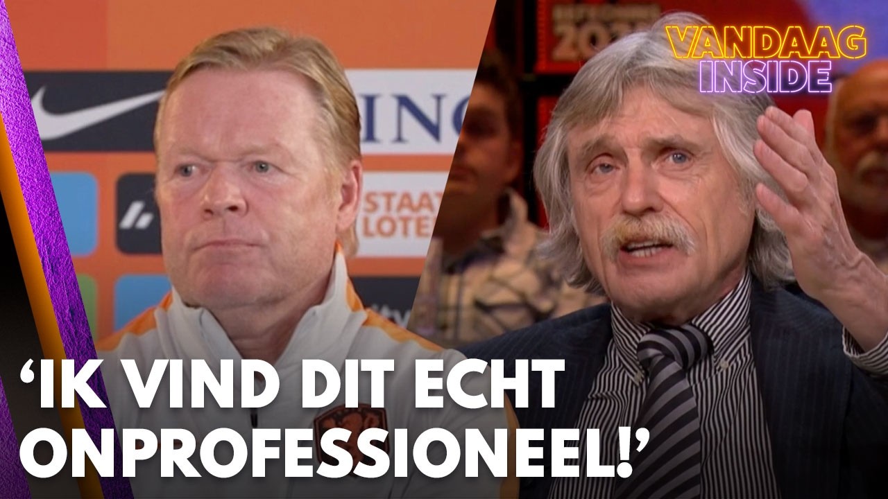 Johan Derksen ziet persconferentie Ronald Koeman: 'Ik vind dit echt onprofessioneel!'