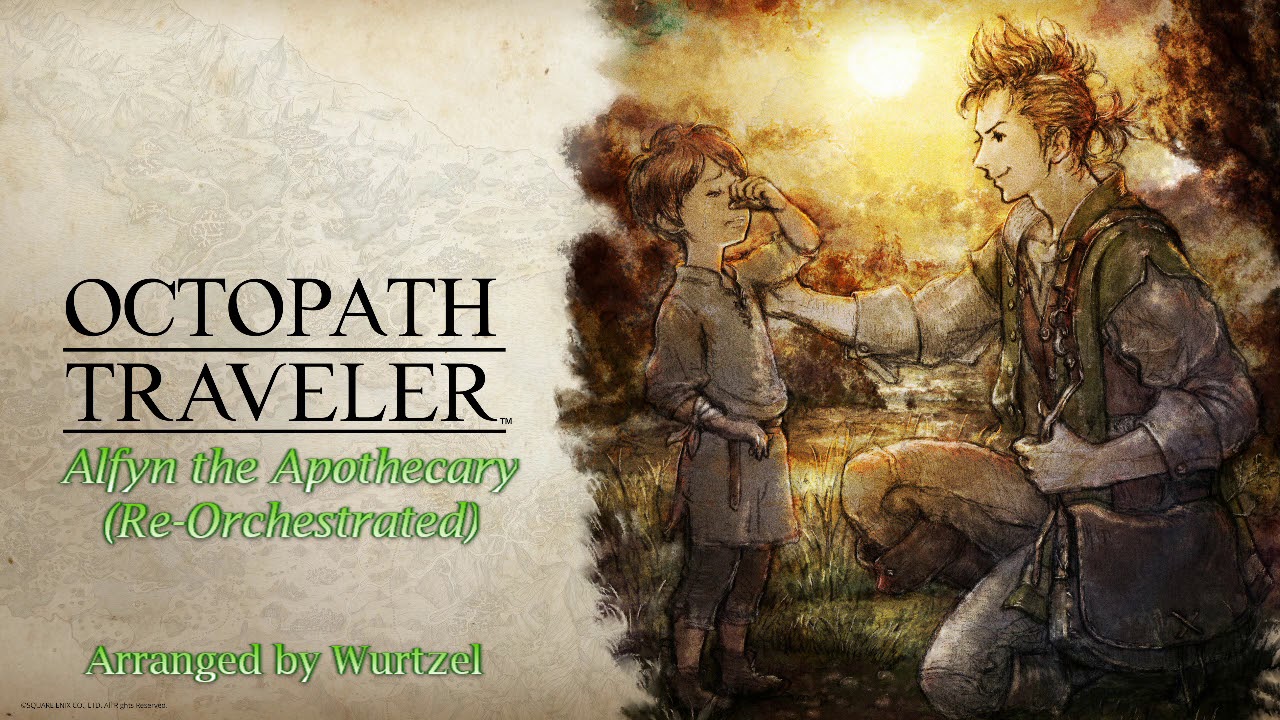 Octopath Traveler - Alfyn the Apothecary (Re-Orchestrated)