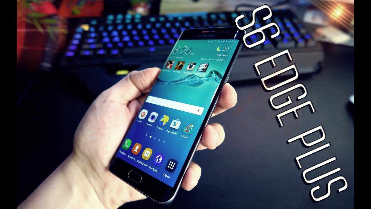 Samsung Galaxy S6 Edge Plus - Обзор